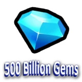 500 Billion Gems