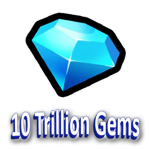 10 Trillion Gems